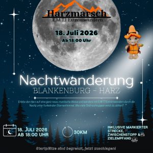 Harzmarsch 30Km Blankenburg Nachtwanderung - 18.07.2026