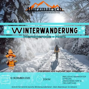 Harzmarsch 35Km Wernigerode Winterwanderung - 12.12.2026