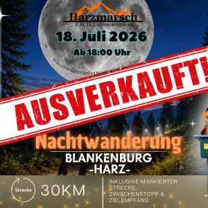 Harzmarsch 30Km Blankenburg Nachtwanderung - 18.07.2026