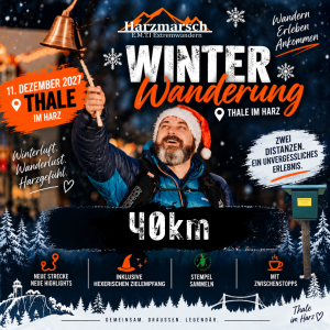 Harzmarsch 40Km Thale Winterwanderung - 11.12.2027