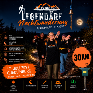 Harzmarsch 30Km Quedlinburg Nachtwanderung 17.07.2027
